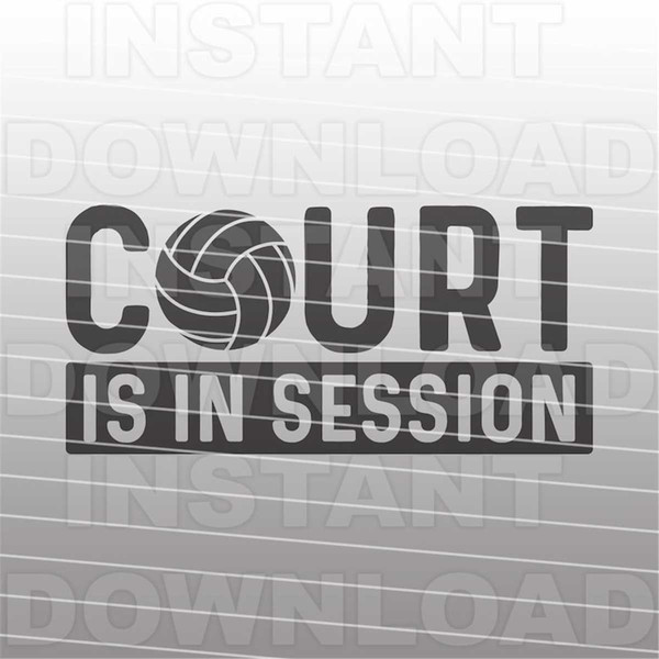 MR-227202394443-volleyball-svg-filecourt-is-in-session-svgvolleyball-quote-image-1.jpg