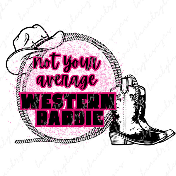 Western Barbie PNG, Retro Not Your Average Barbie Digital Download, Cowboy Clipart, Pink Graphic, Western Wear - 1.jpg