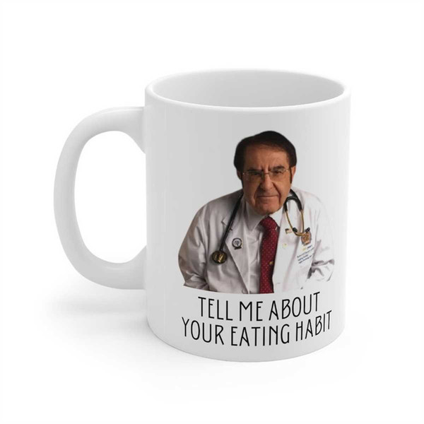 Dr Nowzaradan Mug Dr Now Mug You have one munt Funny mug Weight