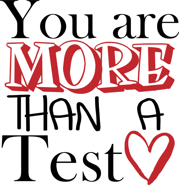 You are More Than A Test.png