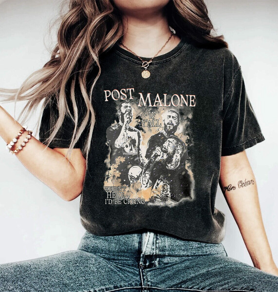 Comfort Colors® Post Malone 2023 Tour Shirt, Vintage Post Malone Fan Shirt, If Y'all Weren't Here I'd Be Crying Tour Shirt - 2.jpg