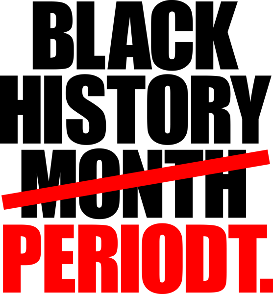 BLACK HISTORY MONTH PERIODT.png
