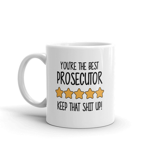 MR-2820238231-best-prosecutor-mug-youre-the-best-prosecutor-keep-that-image-1.jpg