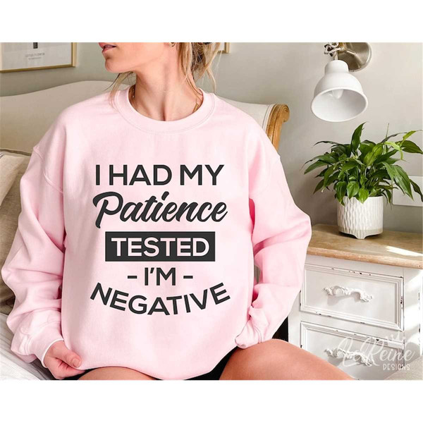 MR-282023212237-i-had-my-patience-tested-im-negative-svg-funny-saying-image-1.jpg