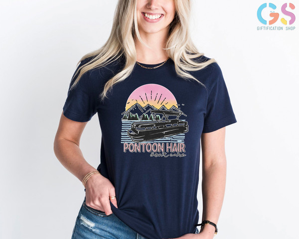 Pontoon Hair Dont Care, Pontoon  Shirt, Sailing Shirt, Cruise Shirt, Camping Shirt, Lake Life, Summer Shirt, Boating Shirt, Vacation Shirt - 4.jpg