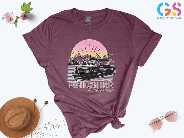 Pontoon Hair Dont Care, Pontoon  Shirt, Sailing Shirt, Cruise Shirt, Camping Shirt, Lake Life, Summer Shirt, Boating Shirt, Vacation Shirt - 7.jpg