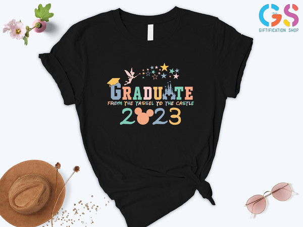 Disneyland Graduation Shirt, Disneyworld graduate Shirt, End Of The Year, Class of 2023 , From The Tassel To The Castle Shirt, Senior 2023 - 1.jpg