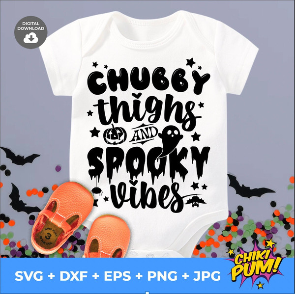 Chubby thighs and spooky vibes svg  Kids Halloween shirt svg  Halloween baby svg  Baby halloween svg, png dxf files for cricut - 1.jpg