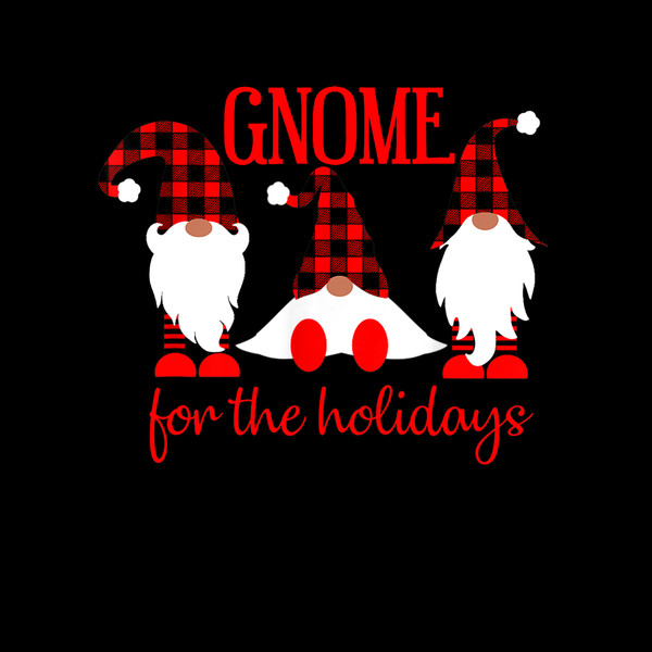 Gnomes For The Holidays Buffalo Plaid Gnome Christmas Xmas T-Shirt.jpg