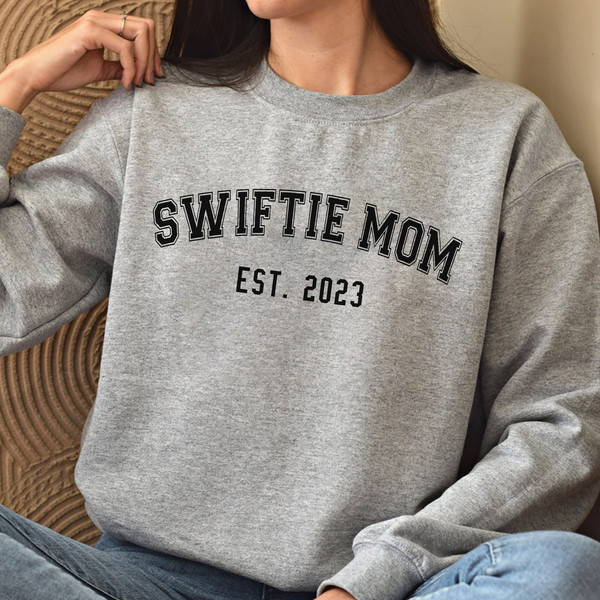Custom Swiftie Mom Est 2023 Sweatshirt Mothers Day Gifts, Mama T-Shirt, LongSleeve, Hoodie - 2.jpg