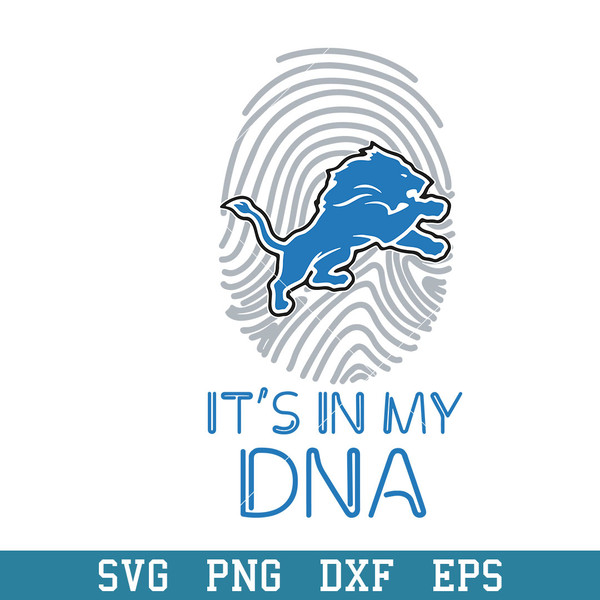 It's My DNA Detroit Lions Svg, Detroit Lions Svg, NFL Svg, Png Dxf Eps Digital File.jpeg