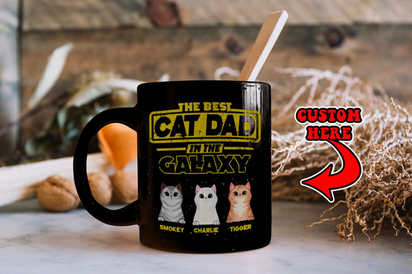 Personalized Best Cat Dad In The Galaxy Mug, Custom Cat Name Mug For Cat Dad, Cat Dad Mug, Father's Day Mug Gift For Cat Dad - 1.jpg
