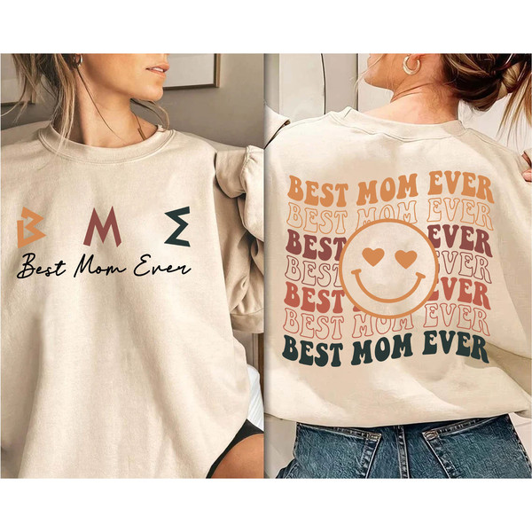 Retro Best Mom Ever Sweatshirt Best Mother's Day Gift, Smiley Face Mama T-Shirt, Mom Life Hoodie, New Mom LongSleeve - 1.jpg