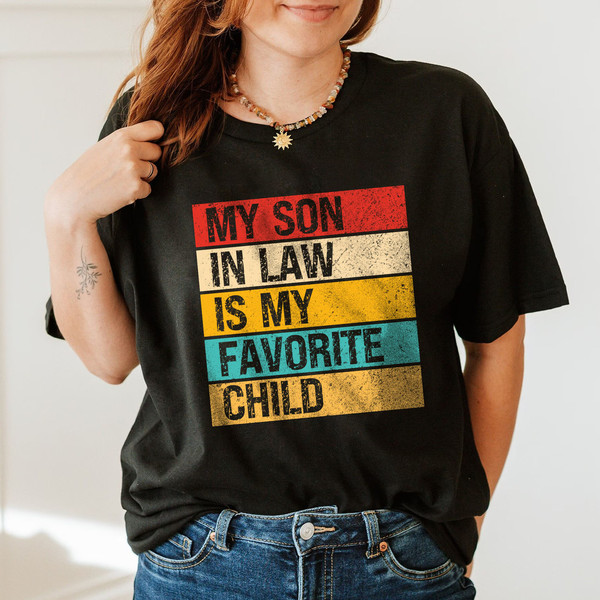 Vintage My Son In Law Is My Favorite Child T-Shirt, Mother In Law Sweatshirt, Mom Life Hoodie, Father In Law LongSleeve Mothers Day Gift - 1.jpg