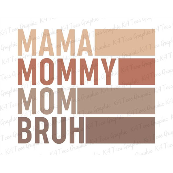 MR-88202342557-mama-mom-bruh-mommy-svg-happy-mother-day-mothers-day-image-1.jpg
