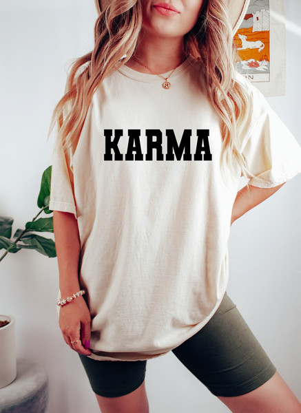 Comfort Colors Karma T-shirt, Men Karma Shirt, Women Karma Shirt, Karma Tee, Funny Birthday Gift, Funny Shirt for himher, Good Vibes Shirt - 1.jpg