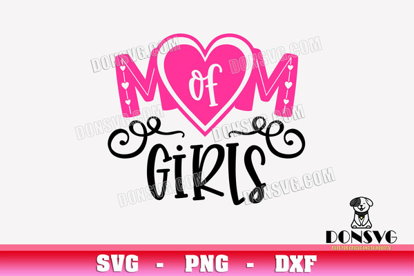 Mom-of-Girls-svg-files-Cricut-Silhouette-Pink-Heart-Mother’s-Day-PNG-Sublimation-Mommy-Daughters2.jpg