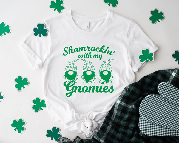 Shamrockin' with my gnomies shirt, gnomes shirt, st paddys day shirt, saint patricks day, shamrock shirt, st patricks day, irish shirt,lucky - 1.jpg