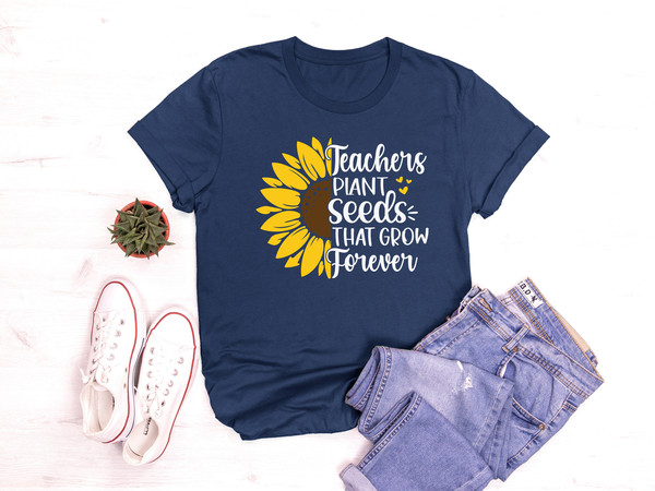 Teacher shirt, teacher plant shirt, teach the change, teacher sunflower, sunflower shirt, teacher life, gift for teacher, teacher life shirt - 3.jpg