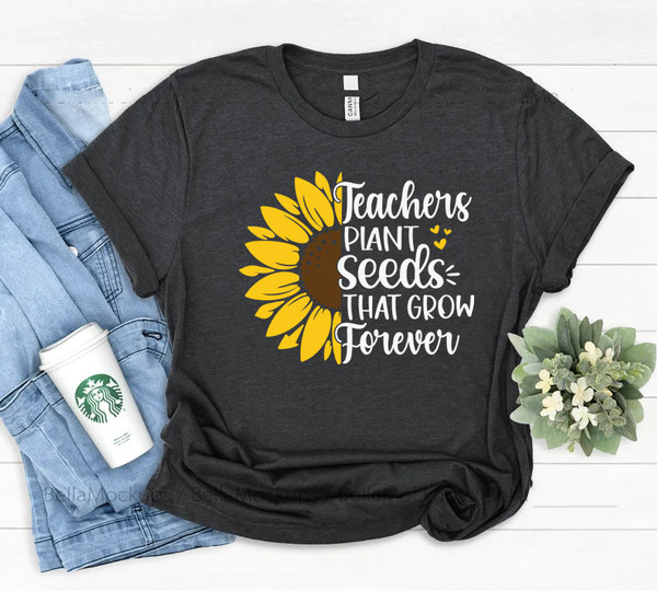 Teacher shirt, teacher plant shirt, teach the change, teacher sunflower, sunflower shirt, teacher life, gift for teacher, teacher life shirt - 4.jpg