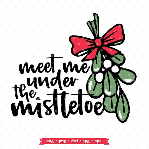MR-1882023114856-meet-me-under-the-mistletoe-svg-file-funny-christmas-svg-image-1.jpg