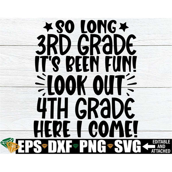 MR-1982023112522-so-long-3rd-grade-its-been-fun-look-out-4th-grade-here-i-image-1.jpg