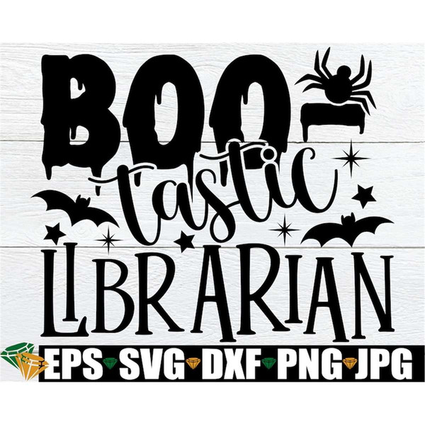 MR-1982023142837-boo-tastic-librarian-funny-halloween-librarian-svg-funny-image-1.jpg