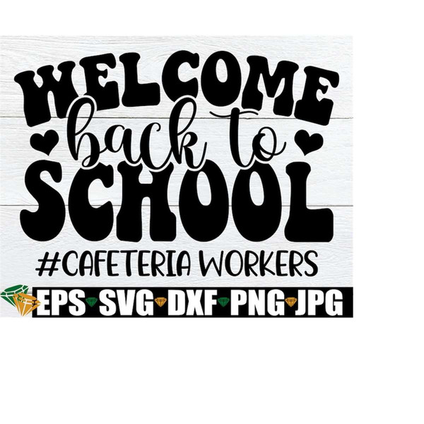 MR-2082023163830-welcome-back-to-school-cafeteria-worker-svg-matching-back-to-image-1.jpg