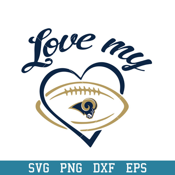 Love My Los Angeles Rams Svg, Los Angeles Rams Svg, NFL Svg, Png Dxf Eps Digital File.jpeg