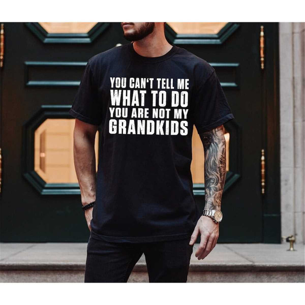 MR-2382023141519-you-cant-tell-me-what-to-do-youre-not-my-grandkids-image-1.jpg