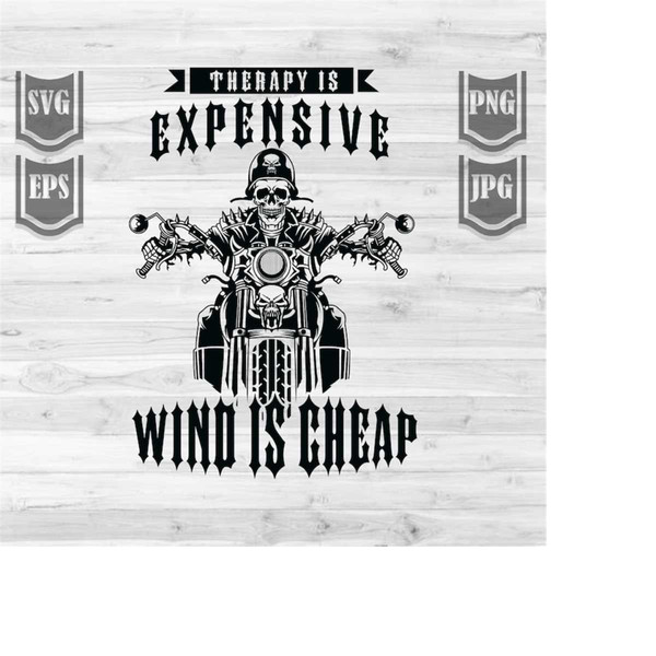 MR-2482023112910-therapy-is-expensive-wind-is-cheap-svg-file-biker-svg-image-1.jpg