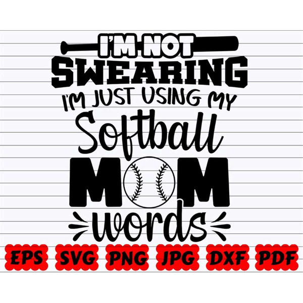 MR-2482023134825-im-not-swearing-im-just-using-my-softball-mom-words-image-1.jpg