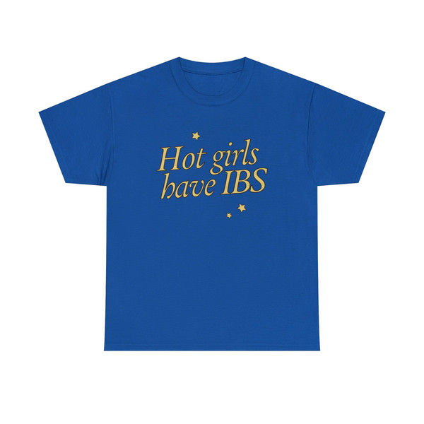 Hot Girls Have IBS Shirt - 8.jpg