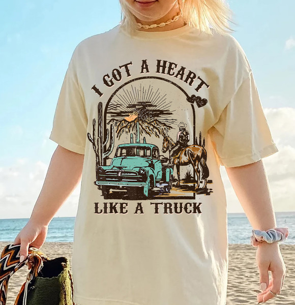 I Got A Heart Like A Truck shirt, Long Live Cowgirls Shirt, Vintage Cowgirl Shirts, Texas Shirt, Cowgirl Country Shirt, Retro Cowgirl Shirt - 1.jpg