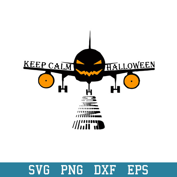 Pilot Halloween Is Coming Keep Calm Halloween Svg, Halloween Svg, Png Dxf Eps Digital File.jpeg
