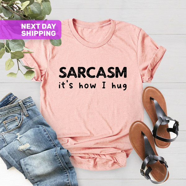 Funny Shirt, Sarcasm Shirt, Humor Shirt, Sarcasm Tshirt, Funny Tshirt, Graphic Tee, Funny Sarcasm Shirt, Sarcastic Shirt - 1.jpg