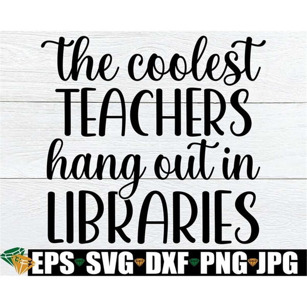 MR-30820235408-the-coolest-teachers-hang-out-in-libraries-school-librarian-image-1.jpg