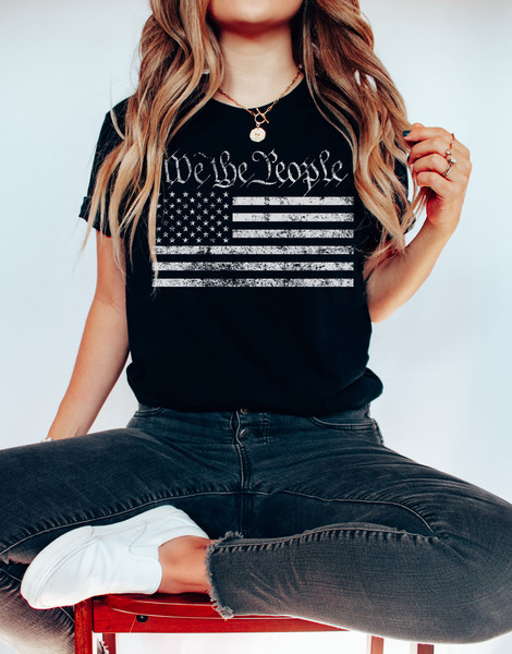 We The People Shirt, Patriotic Gift, Freedom T-Shirt, We The People Shirt USA Flag Shirt, US Flag T-Shirts, MAGA America First Tee - 3.jpg
