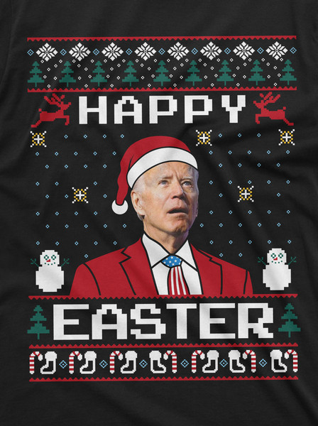 Christmas Funny Political T-shirt  Happy Easter Merry Christmas Biden Funny Tee shirt  Christmas Ugly Sweater pattern tee - 2.jpg