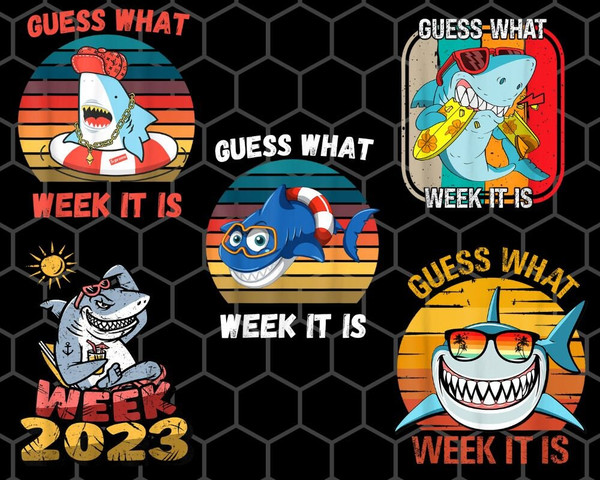 Guess What Week png 5 file, It Is Funny Shark Gift png Download - 1.jpg