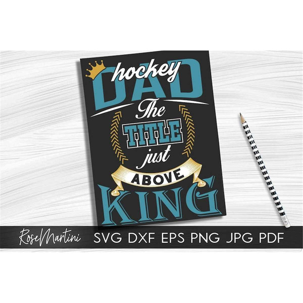 MR-308202314397-hockey-dad-the-title-just-above-king-svg-file-for-cutting-image-1.jpg