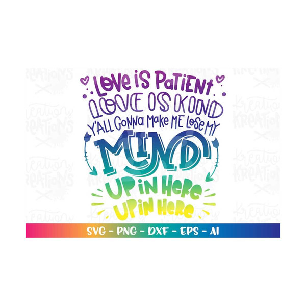 MR-3082023201823-love-is-patient-love-is-kind-lose-my-mind-up-in-here-svg-mom-image-1.jpg