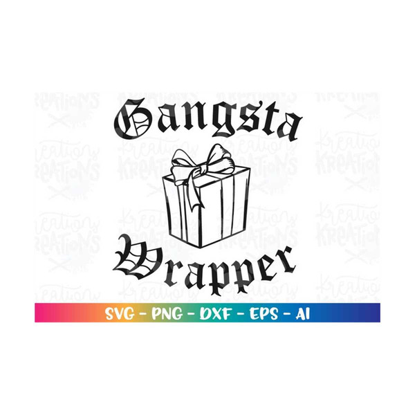 MR-308202322141-gangsta-wrapper-svg-gift-box-svg-gift-wrapping-funny-cut-image-1.jpg