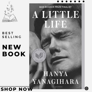 A Little Life by Hanya Yanagihara (Author) - Inspire Uplift