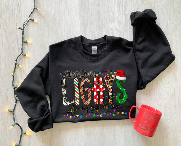 Christmas Light Sweatshirt, Christmas Sweater, Favorite color is Christmas Light, Holiday Sweatshirt, Winter Hoodies, Christmas Gift - 4.jpg