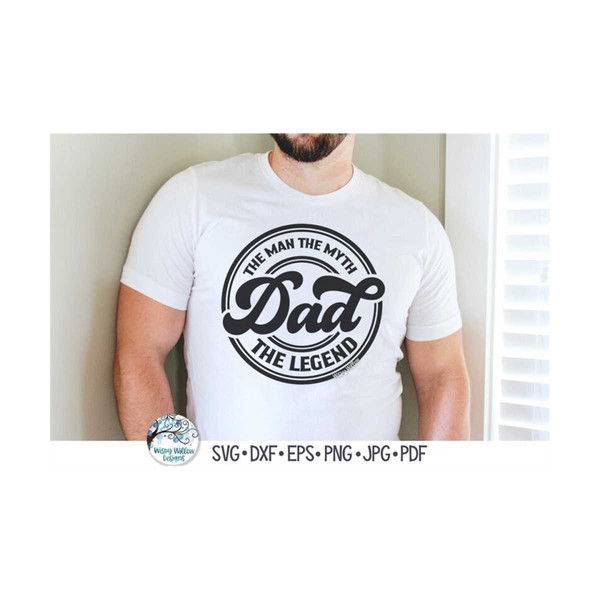MR-592023184727-dad-the-man-the-myth-the-legend-svg-fathers-day-gift-image-1.jpg