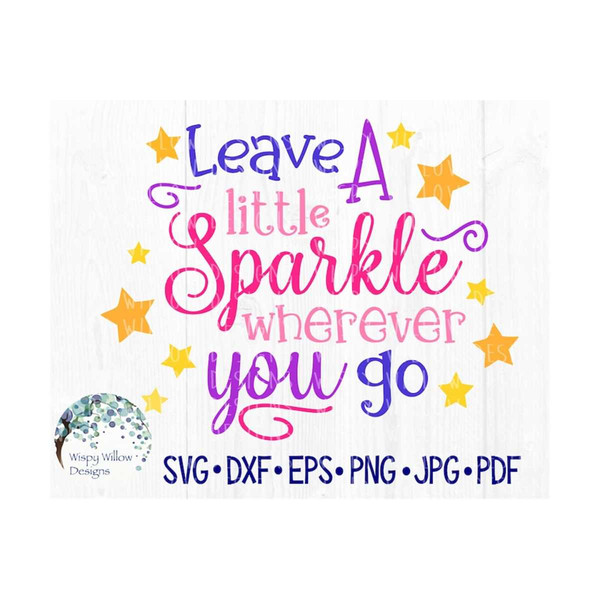 MR-692023114054-leave-a-little-sparkle-wherever-you-go-svg-empowering-svg-image-1.jpg