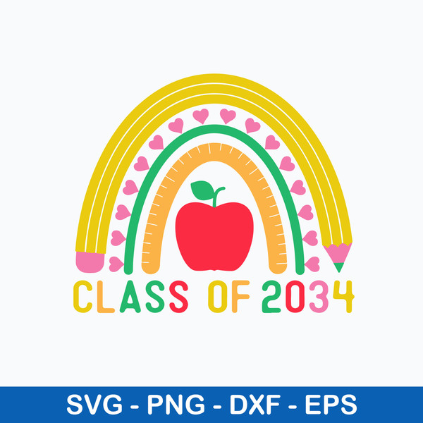 Class Of 2034 Grow With Me Kindergarten Svg, Rainbown Svg, Png Dxf Eps File.jpeg