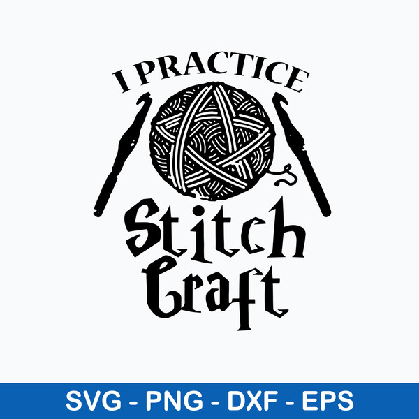 Crochet I practice Stitch Craft Svg, Crochet Grandma Svg, Png Dxf Eps File.jpeg
