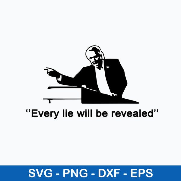 Every Lie Will Be Revealed Svg, Png Dxf Eps File.jpeg